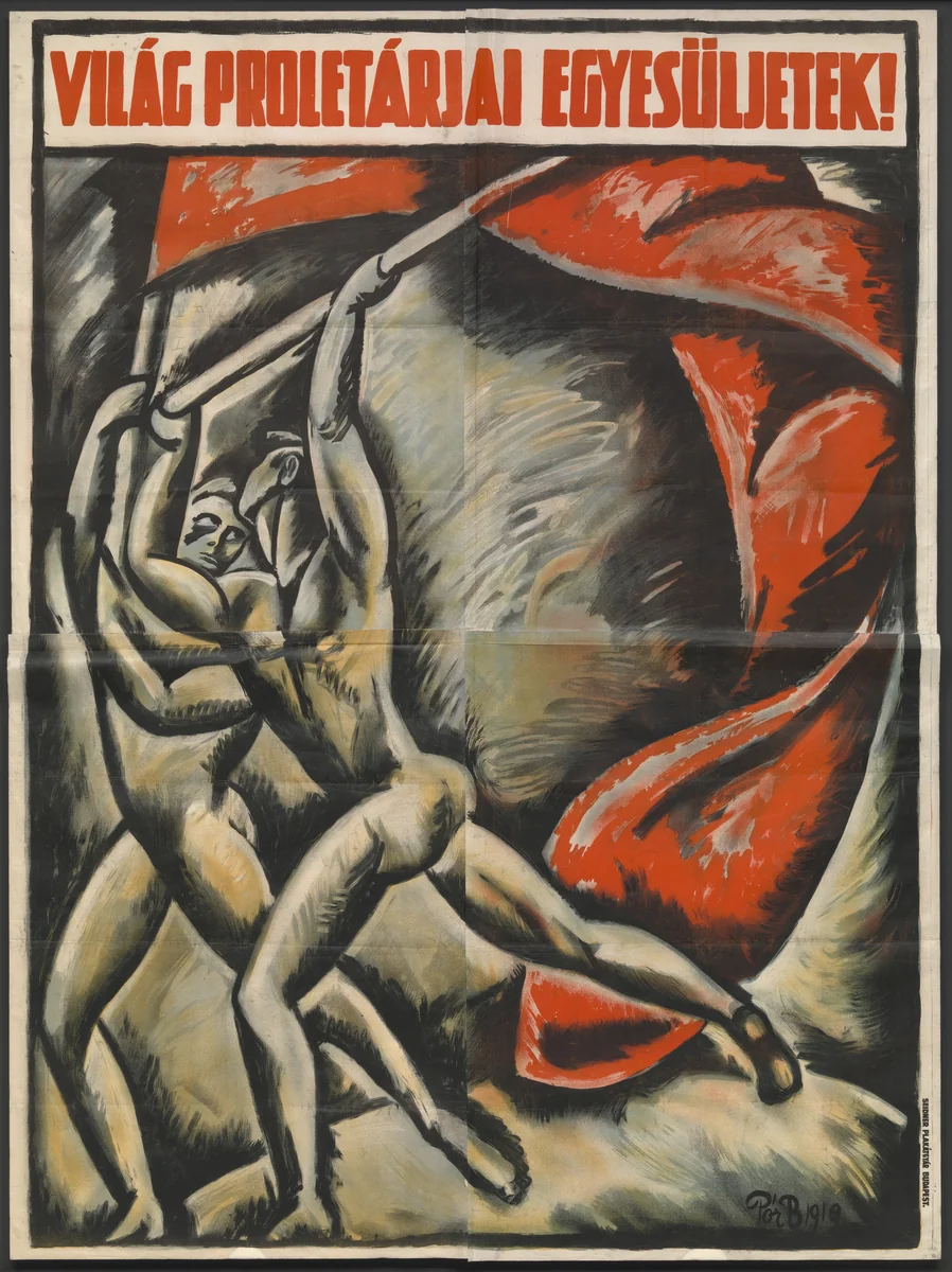 Világ Proletárjai Egyesüljetek! (Proletarians of the World, Unite!) by Bertalan Pór, design, 1919