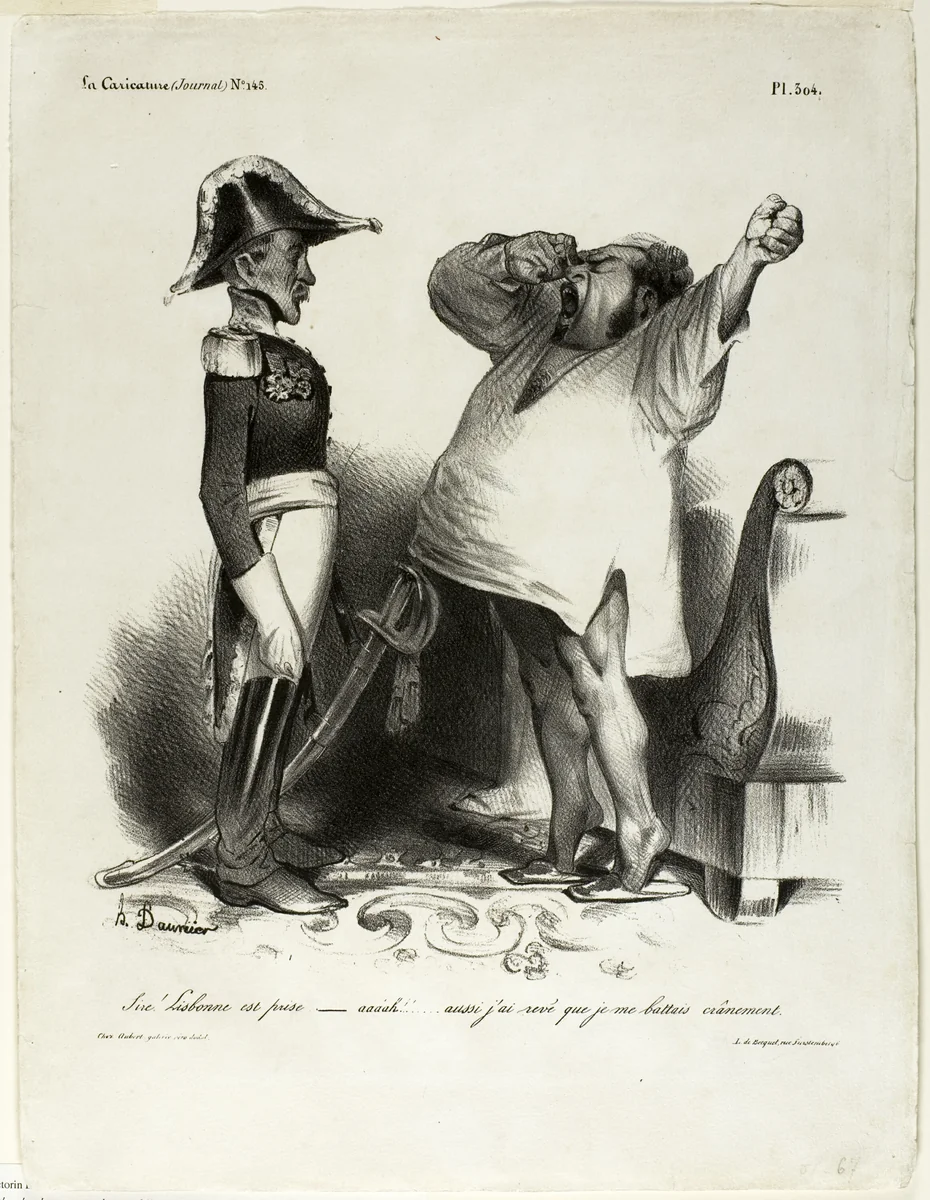 “- Sire! Lisbon has been captured. - aaaah!!... and I dreamt that I had fought courageously!,” plate 304 by Honoré-Victorin Daumier, print, 1833