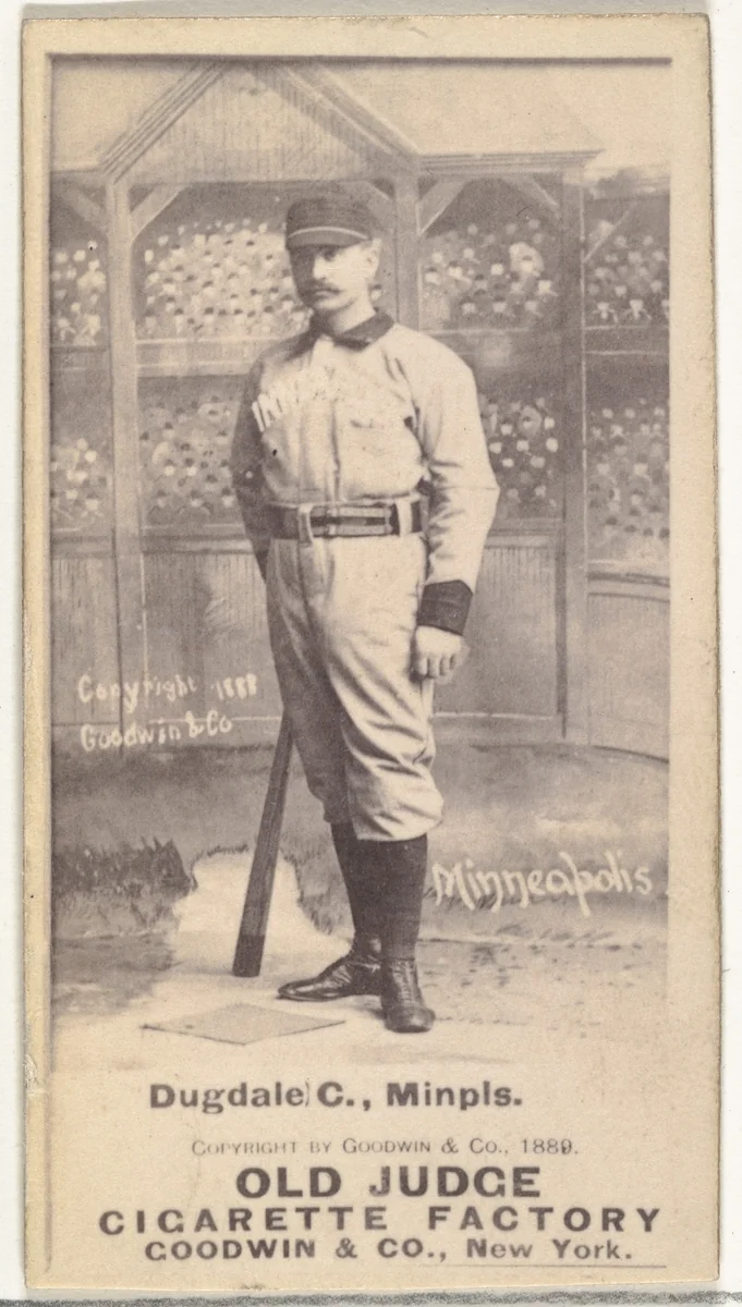 Daniel Edward "Dan" Dugdale, Catcher, Minneapolis, from the Old Judge series (N172) for Old Judge Cigarettes by Goodwin & Company, photograph, 1888-1889
