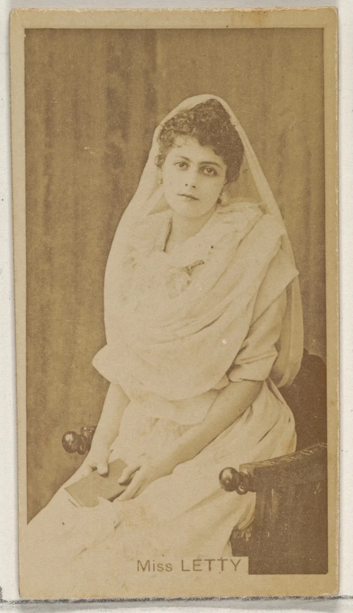 Miss Letty, from the Actors and Actresses series (N45, Type 8) for Virginia Brights Cigarettes by Allen & Ginter, photograph, 1885-1891
