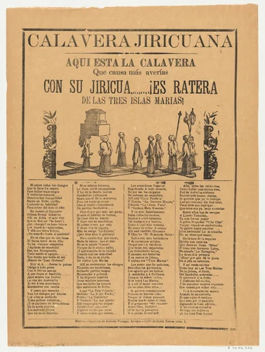 Broadsheet relating to the calavero (skeleton) Jiricuana, a corrido (ballad) in the bottom section by anonymous, print, 1890-1900