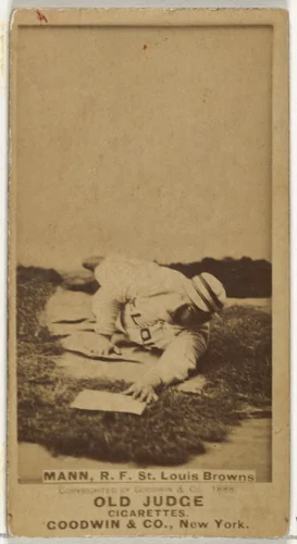 Mann, Right Field, St. Louis Browns, from the Old Judge series (N172) for Old Judge Cigarettes by Goodwin & Company, photograph, 1888