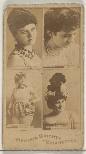 Blanche Thornton/ Clara Davenport/ Florence Baker, Corsair Co./ Maud Waldemere, Corsair Co., from the Actors and Actresses series (N45, Type 4) for Virginia Brights Cigarettes by Allen & Ginter, photograph, 1885-1891
