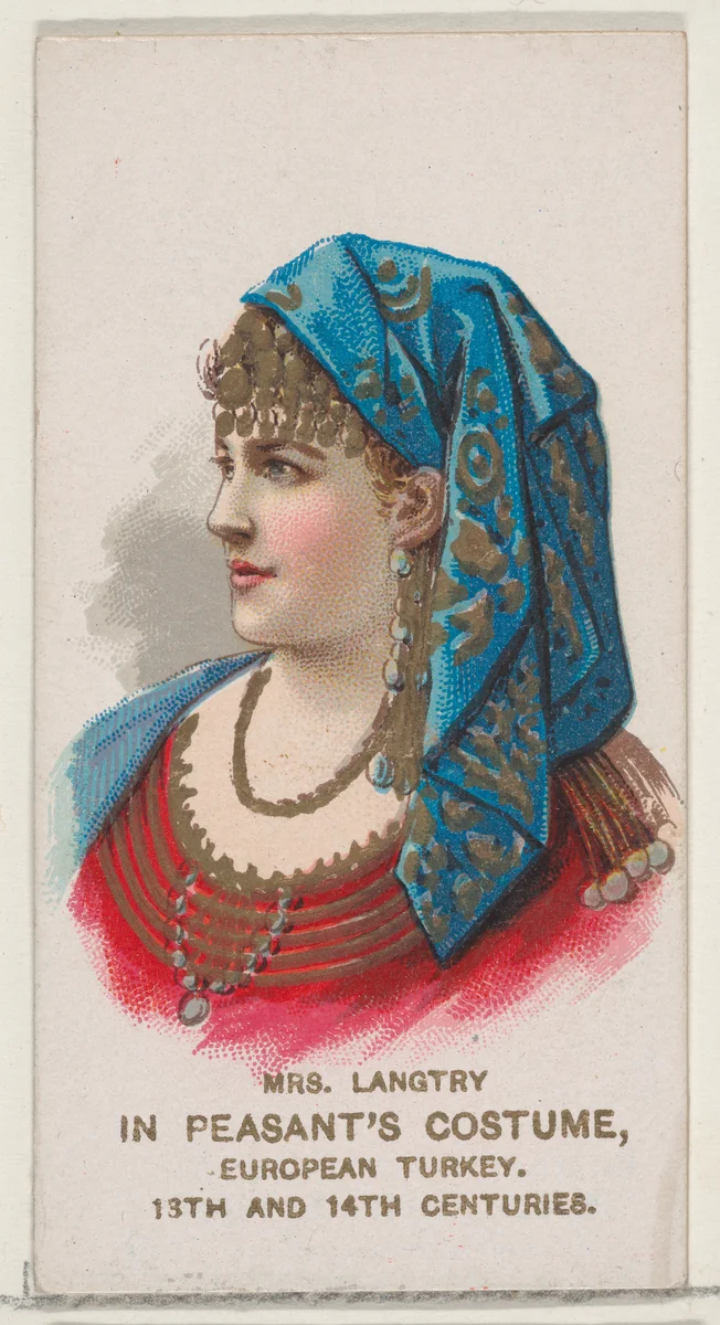 Mrs. Langtry in Peasant's Costume of European Turkey from the 13th and 14th Centuries, from the set Actors and Actresses, First Series (N70) for Duke brand cigarettes by W. Duke, Sons & Co., print, 1888-1889