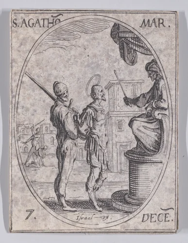St. Agathon, Martyr, December 7th, from "Les Images De Tous Les Saincts et Saintes de L'Année" (Images of All of the Saints and Religious Events of the Year) by Jacques Callot, print, 1636