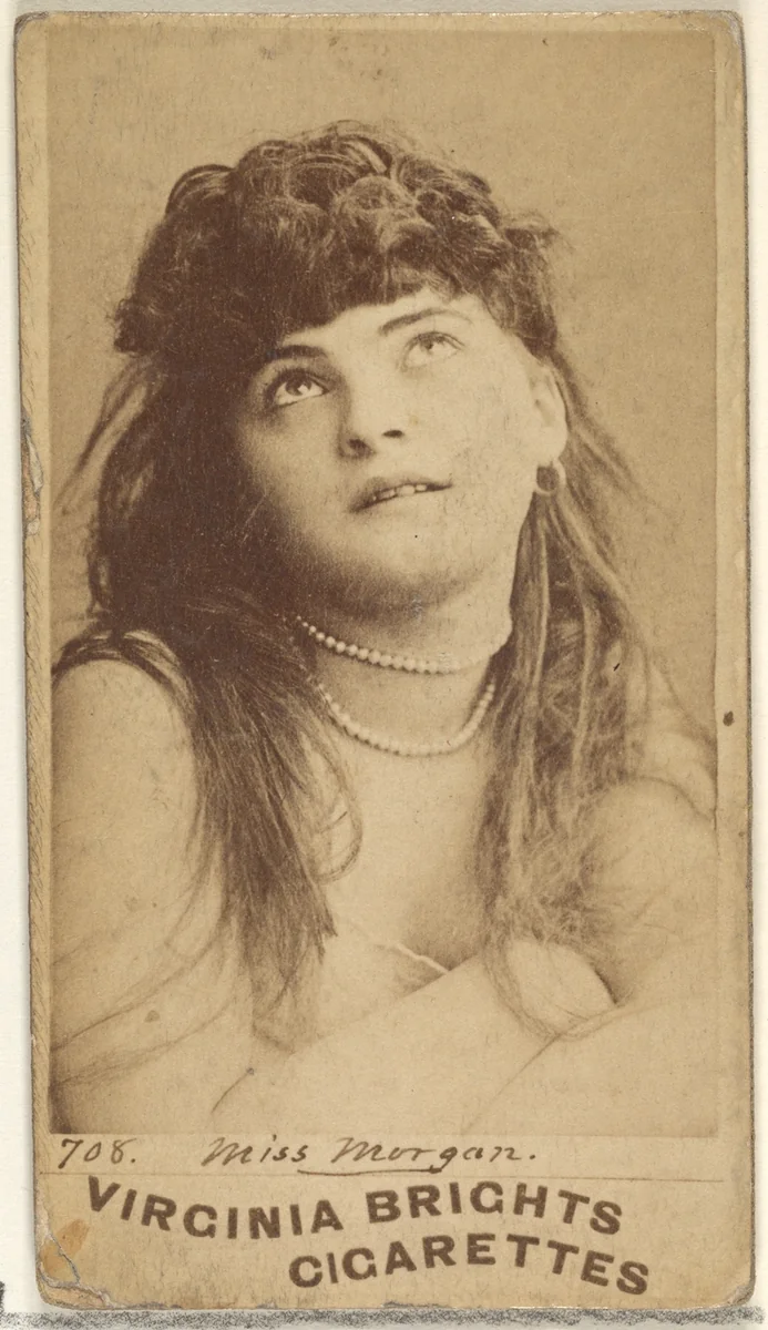 Card 708, Miss Morgan, from the Actors and Actresses series (N45, Type 1) for Virginia Brights Cigarettes by Allen & Ginter, photograph, 1885-1891