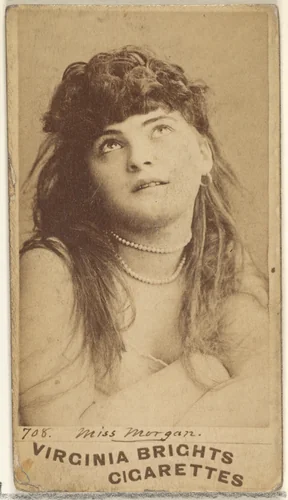 Card 708, Miss Morgan, from the Actors and Actresses series (N45, Type 1) for Virginia Brights Cigarettes by Allen & Ginter, photograph, 1885-1891