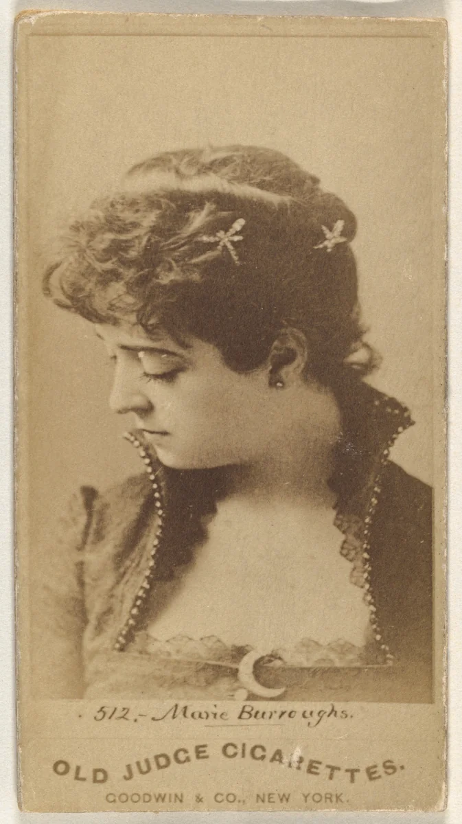 Marie Burroughs, from the Actors and Actresses series (N171) for Old Judge Cigarettes by Goodwin & Company, photograph, 1886-1890