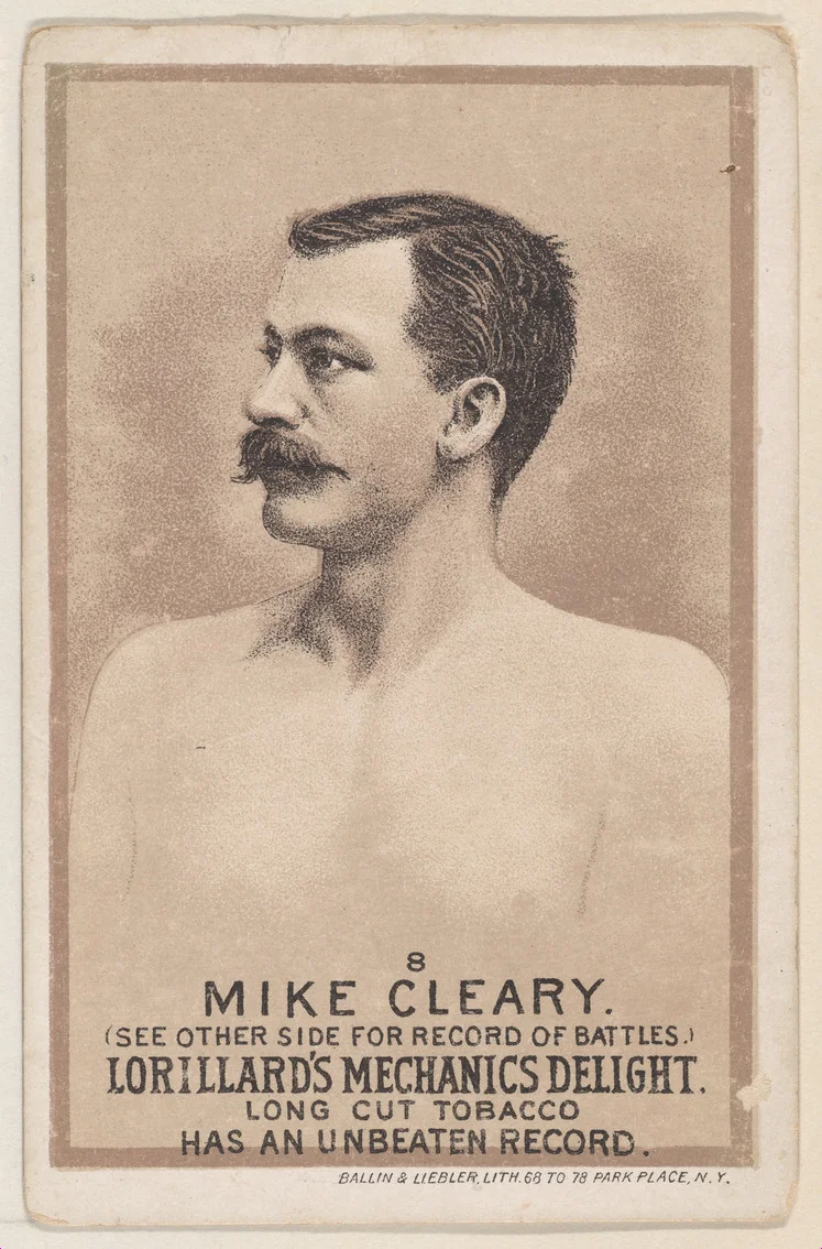 Card 8, Mike Cleary, from the Prizefighters series (N269) issued by P. Lorillard Company to promote Mechanics Delight Long Cut Tobacco by P. Lorillard Company, print, 1887