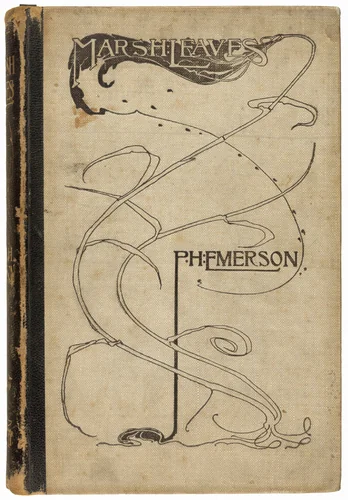 Marsh Leaves by Peter Henry Emerson, volume, 1895