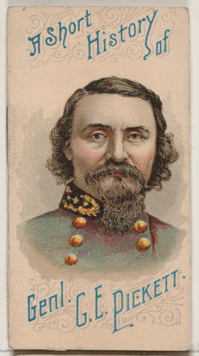 A Short History of General George Edward Pickett, from the Histories of Generals series of booklets (N78) for Duke brand cigarettes by W. Duke, Sons & Co., print, 1888