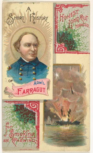 A Short History of Admiral Farragut, from the Histories of Generals series (N114) issued by W. Duke, Sons & Co. to promote Honest Long Cut Smoking and Chewing Tobacco by W. Duke, Sons & Co., print, 1888