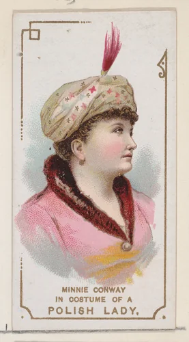 Minnie Conway in Costume of a Polish Lady, from the set Actors and Actresses, First Series (N70) for Duke brand cigarettes by W. Duke, Sons & Co., print, 1888-1889