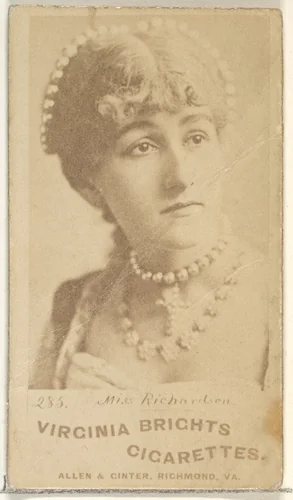 Card 285, Miss Richardson, from the Actors and Actresses series (N45, Type 1) for Virginia Brights Cigarettes by Allen & Ginter, photograph, 1885-1891