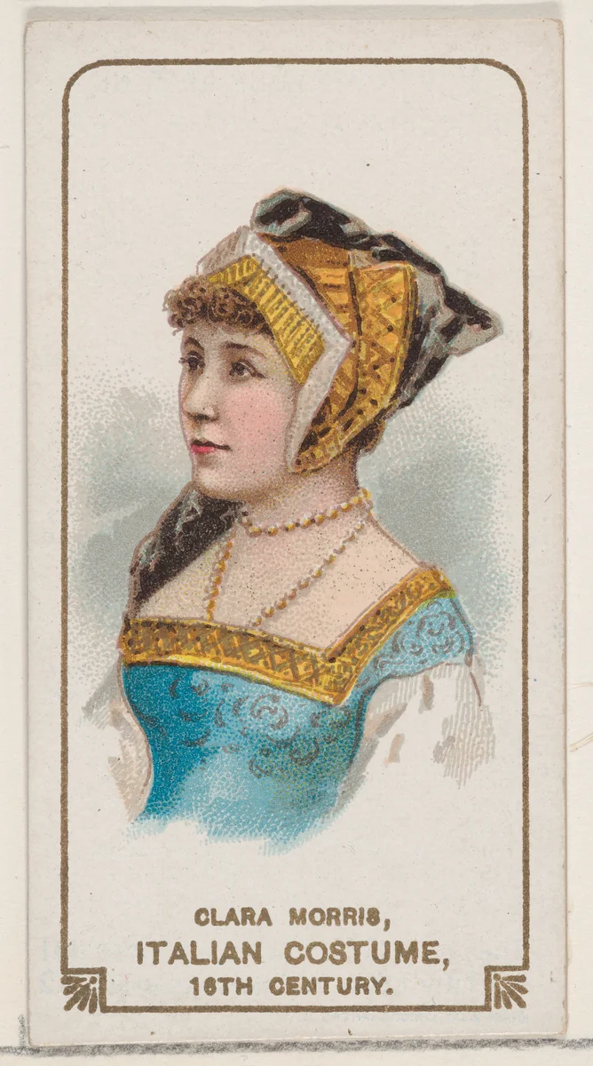 Clara Morris in Italian Costume of the 16th Century, from the set Actors and Actresses, First Series (N70) for Duke brand cigarettes by W. Duke, Sons & Co., print, 1888-1889