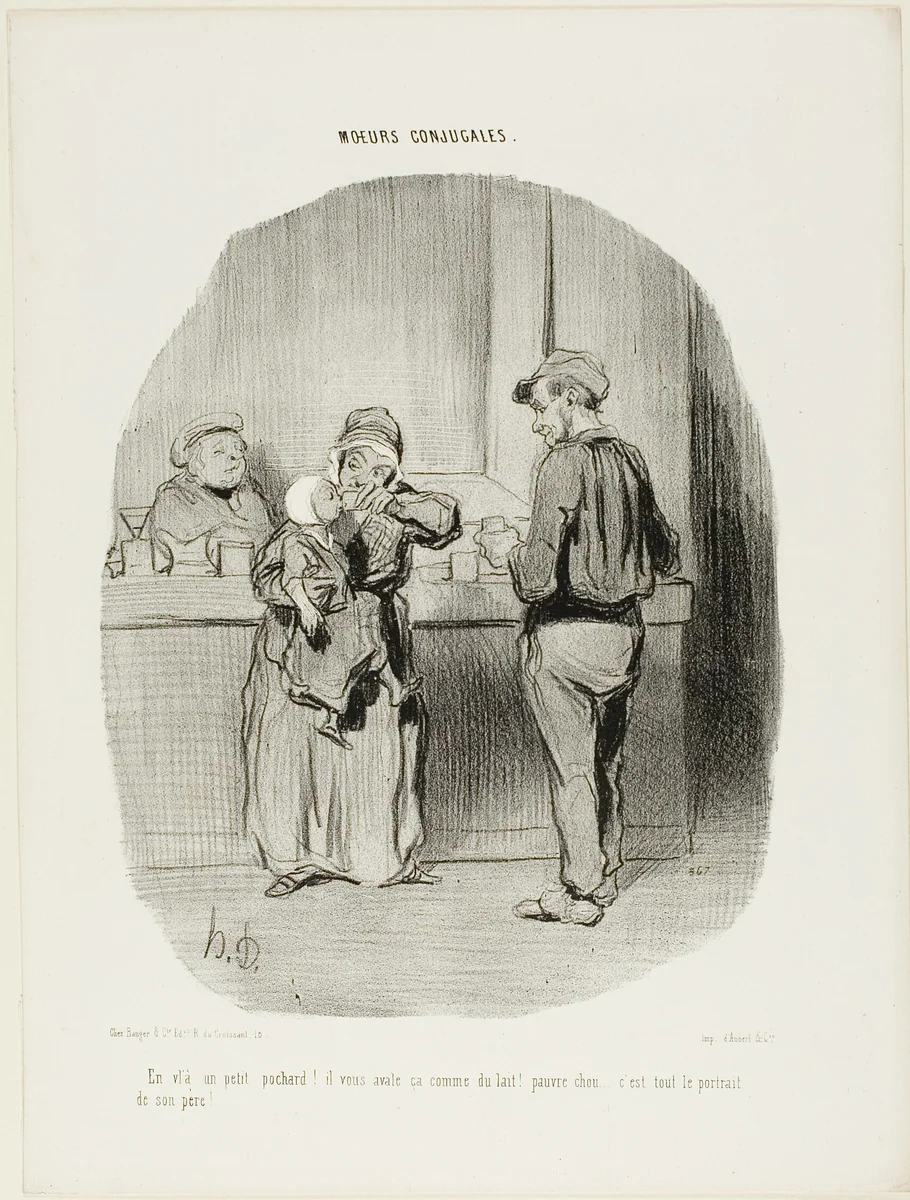 “Regular little drunk, he is!... he swallows it down like milk! Poor little darling... he is just like his father!,” plate 42 from Moeurs Conjugales by Honoré-Victorin Daumier, print, 1842