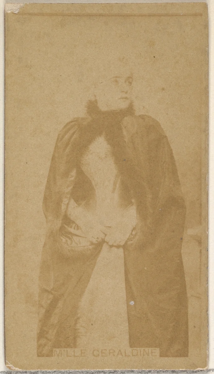 M'lle Geraldine, from the Actors and Actresses series (N45, Type 8) for Virginia Brights Cigarettes by Allen & Ginter, photograph, 1885-1891