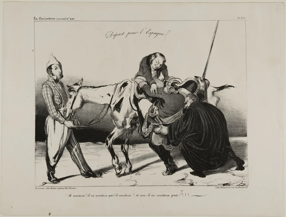 Departure for Spain. “He will mount! he will not mount! he will mount! and no, he will not mount!!!,” plate 498 by Honoré-Victorin Daumier, print, 1835