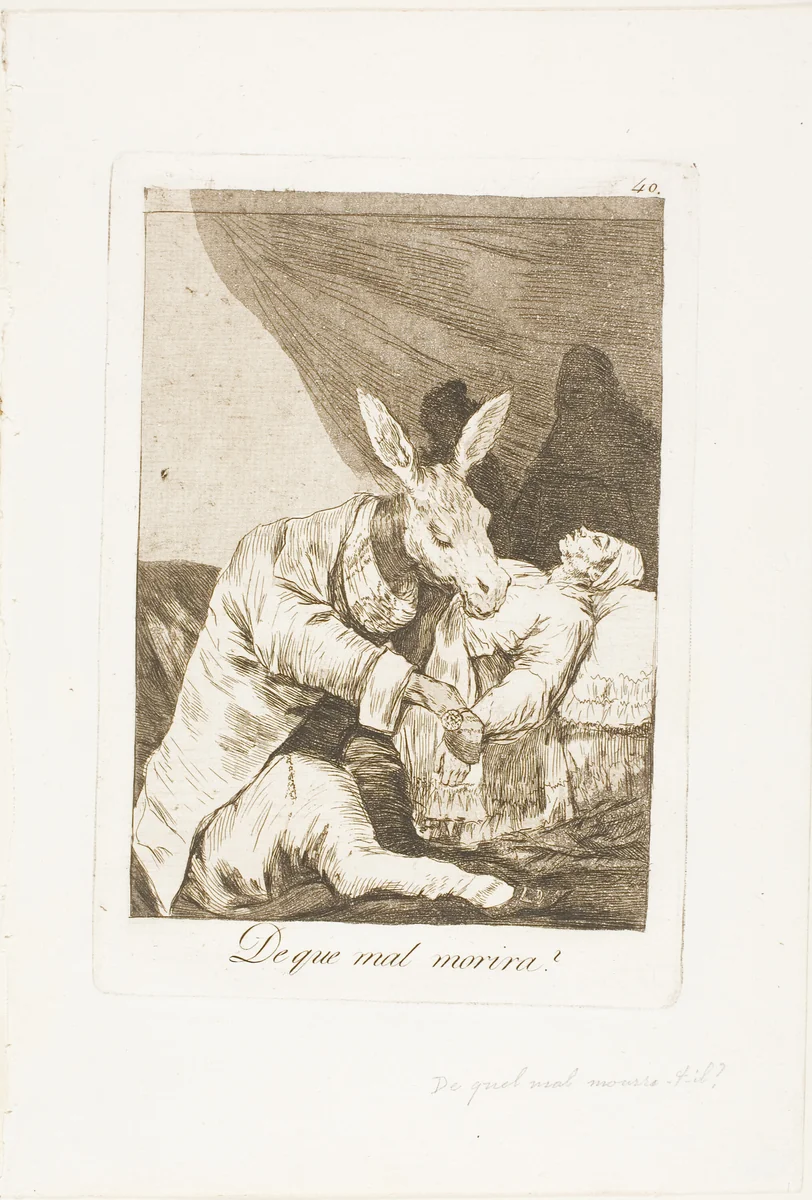 Of what ill will he die?, plate 40 from Los Caprichos by Francisco José de Goya, print, 1797-1799