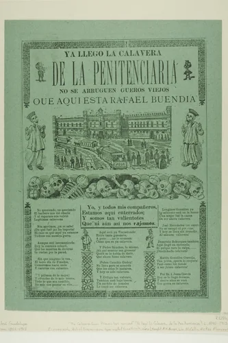 The Calavera of the Penitentiary Has Just Arrived. Don't Shrivel Up, Old Skins, Here is Rafael Buendia by José Guadalupe Posada, print, 1871-1913