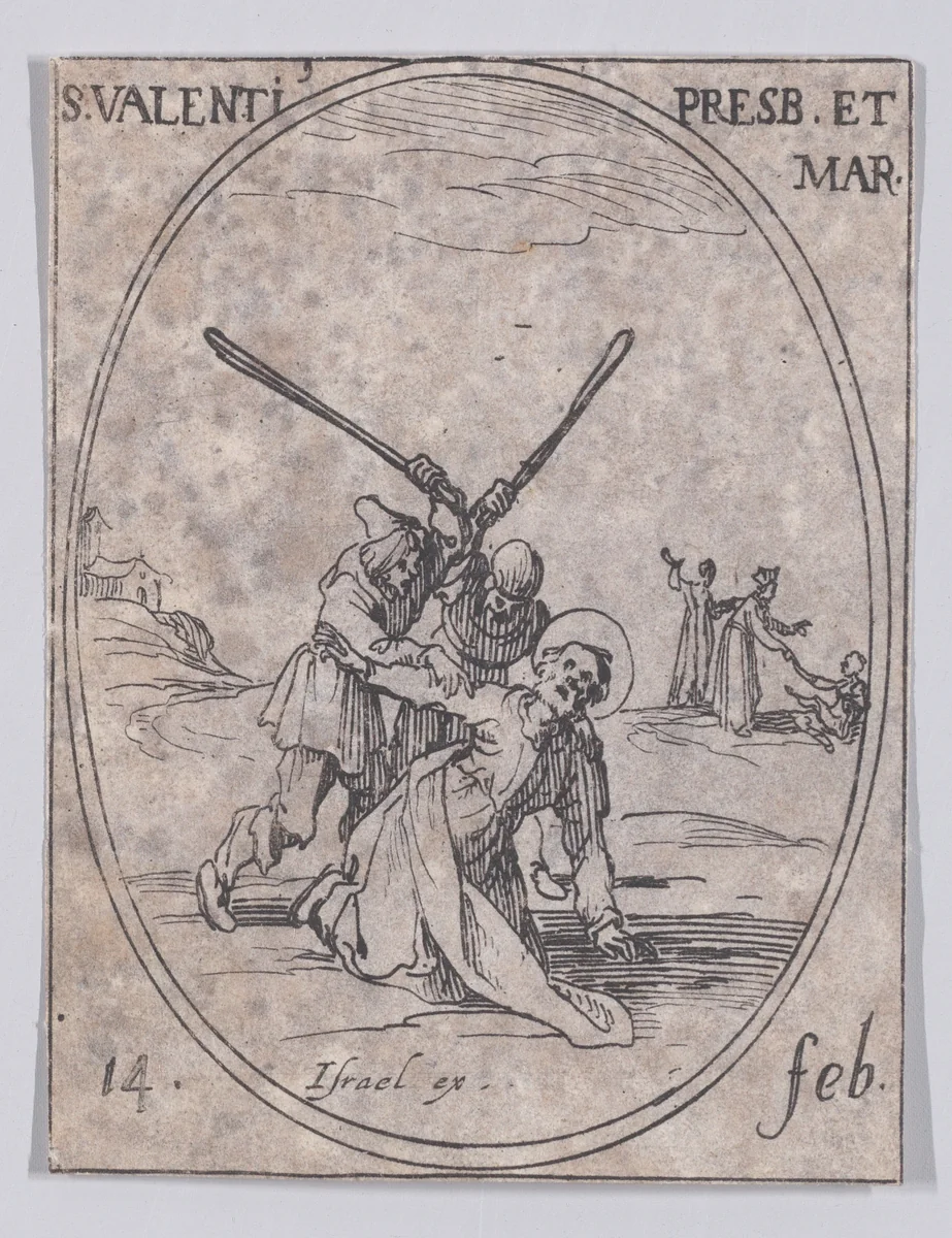 S. Valentin, prêtre et martyr (St. Valentine, Priest and Martyr), February 14th, from "Les Images De Tous Les Saincts et Saintes de L'Année" (Images of All of the Saints and Religious Events of the Year) by Jacques Callot, print, 1636