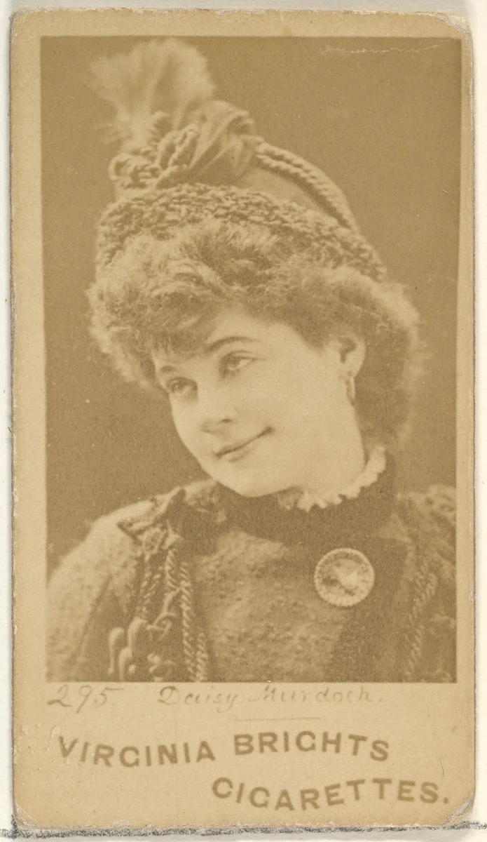 Card 295, Daisy Murdoch, from the Actors and Actresses series (N45, Type 1) for Virginia Brights Cigarettes by Allen & Ginter, photograph, 1885-1891