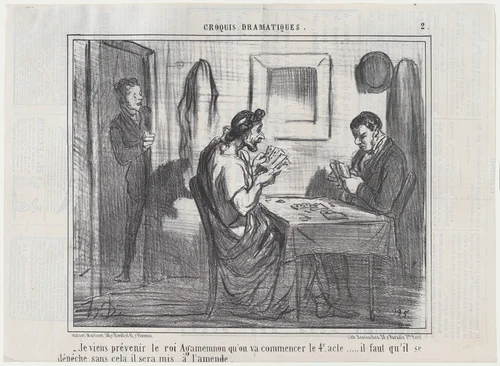 Je viens prévenir le roi Agamemnon qu'on va commencer le 4e acte..., from Croquis Dramatiques, published in Le Charivari, November 27, 1856 by Honoré Daumier, print, 1856