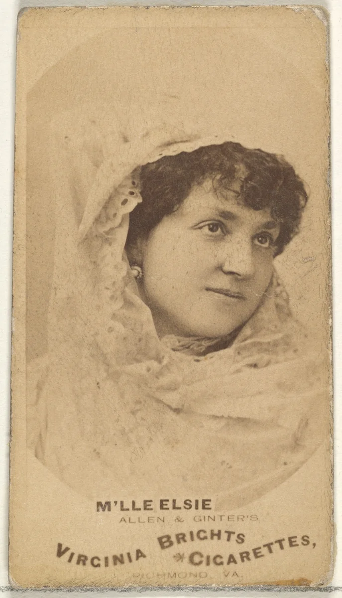 Mlle. Elsie, from the Actors and Actresses series (N45, Type 1) for Virginia Brights Cigarettes by Allen & Ginter, photograph, 1885-1891