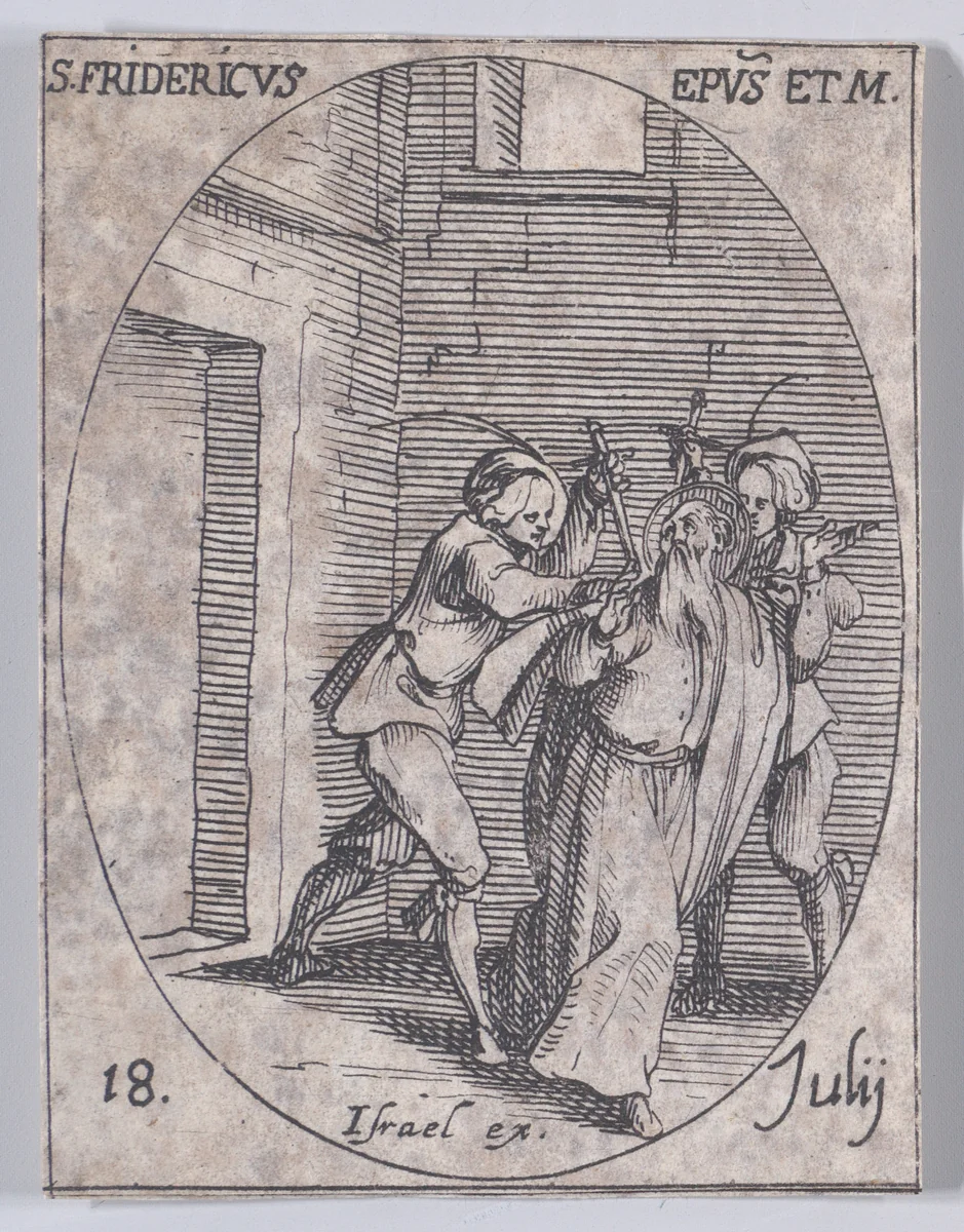 S. Frédéric, évêque et martyr (St. Frederick, Bishop and Martyr), July 18th, from "Les Images De Tous Les Saincts et Saintes de L'Année" (Images of All of the Saints and Religious Events of the Year) by Jacques Callot, print, 1636