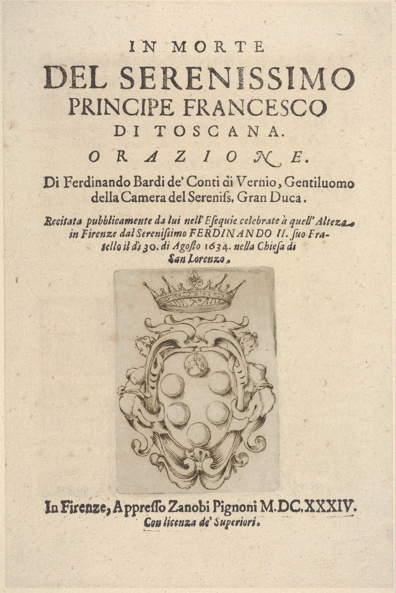 Medici coat of arms in bottom center, title page 2 from "In Morte del Serenissimo Principe Francesco di Toscana, Orazione" by Stefano della Bella, print, 1634