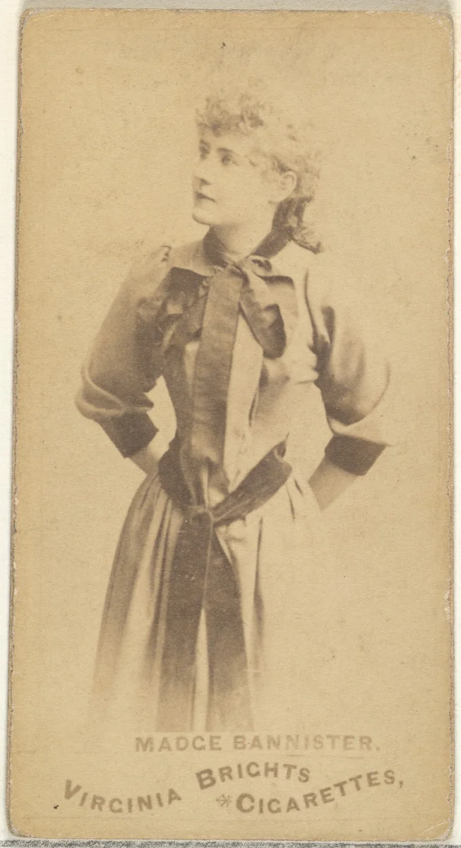 Madge Bannister, from the Actors and Actresses series (N45, Type 1) for Virginia Brights Cigarettes by Allen & Ginter, photograph, 1885-1891