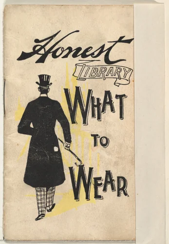 What to Wear, from the Honest Library series (N115) issued by Duke Sons & Co. to promote Honest Long Cut Tobacco by W. Duke, Sons & Co., print, 1896