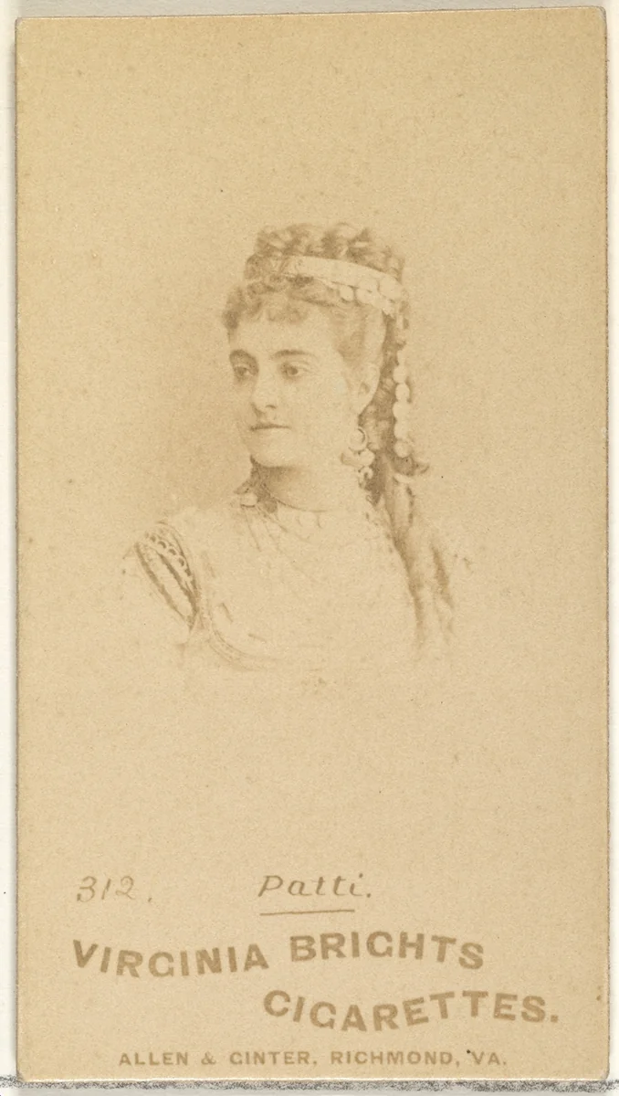 Card 312, Patti, from the Actors and Actresses series (N45, Type 1) for Virginia Brights Cigarettes by Allen & Ginter, photograph, 1885-1891