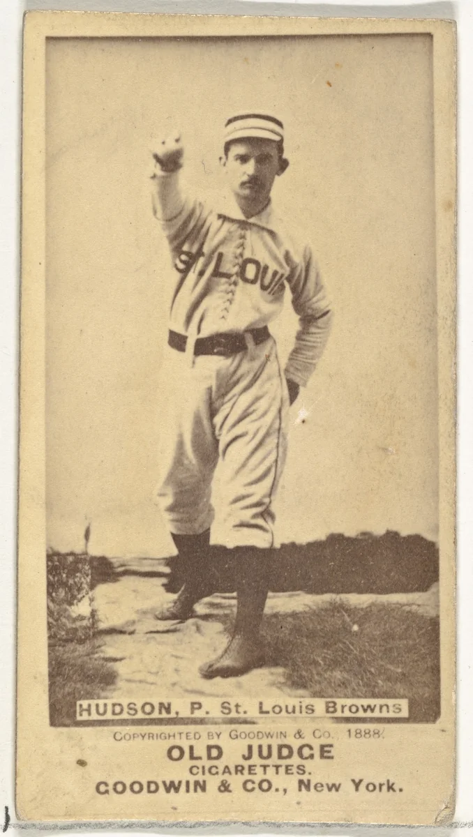 Nathaniel P. "Nat" Hudson, Pitcher, St. Louis Browns, from the Old Judge series (N172) for Old Judge Cigarettes by Goodwin & Company, photograph, 1888