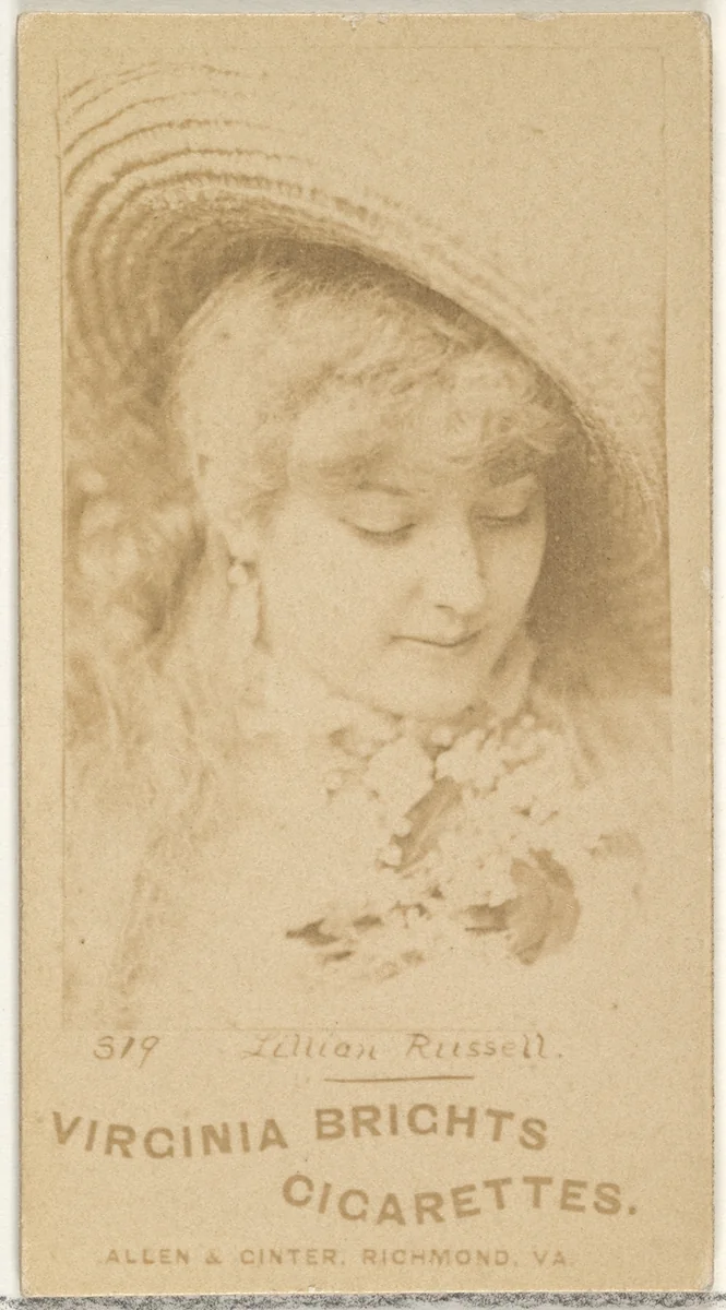 Card 319, Lillian Russell, from the Actors and Actresses series (N45, Type 1) for Virginia Brights Cigarettes by Allen & Ginter, photograph, 1885-1891