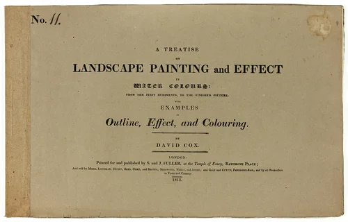 A Treatise on Landscape Painting and Effect in Water Colours: From the First Rudiments, to the Finished Picture No. 11 by David Cox, book, 1813