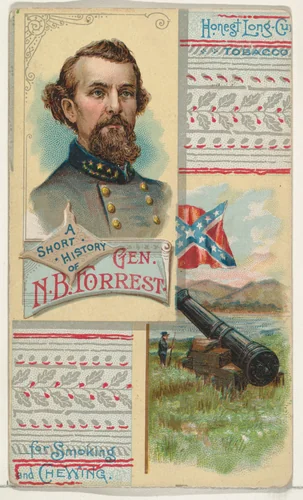 A Short History of General Nathan B. Forrest, from the Histories of Generals series (N114) issued by W. Duke, Sons & Co. to promote Honest Long Cut Smoking and Chewing Tobacco by W. Duke, Sons & Co., print, 1888