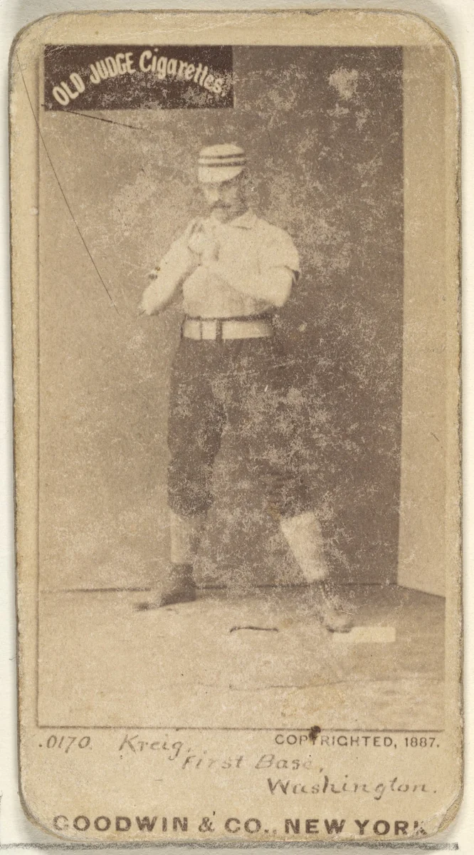 William "Bill" Frederick Krieg, 1st Base, Washington Nationals, from the Old Judge series (N172) for Old Judge Cigarettes by Goodwin & Company, photograph, 1887