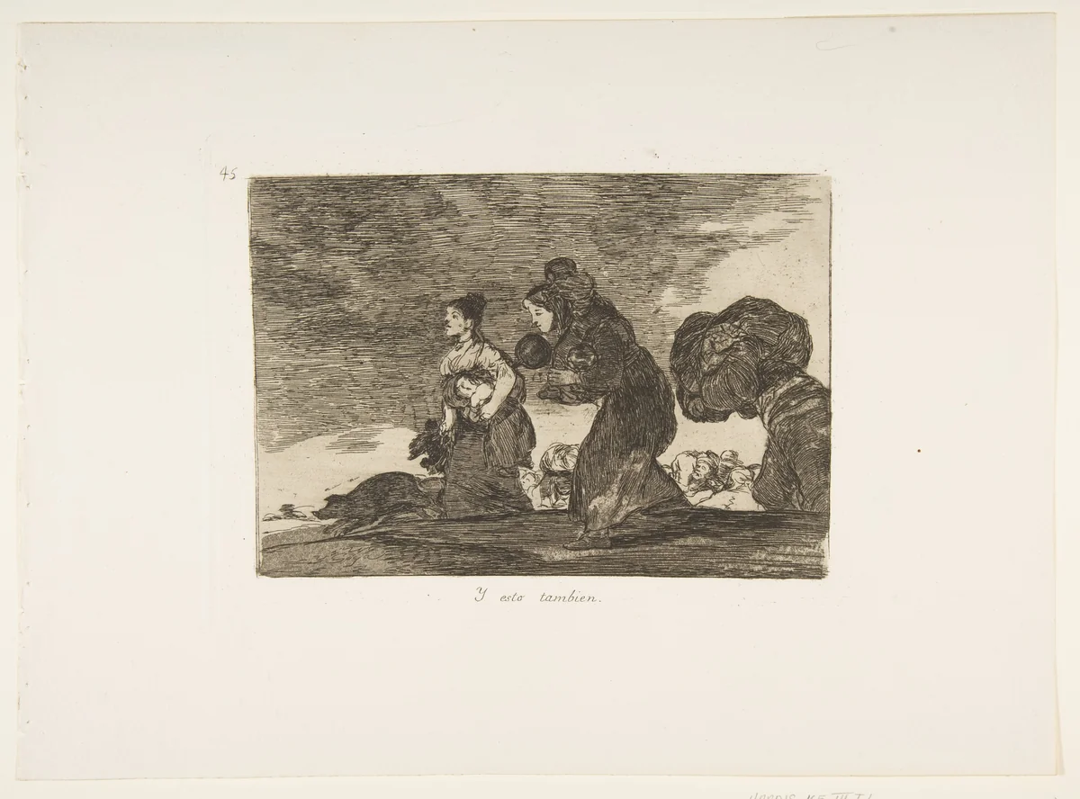 Plate 45 from "The Disasters of War" (Los Desastres de la Guerra): 'And this too' (Y esto tambien) by Goya, print, 1863