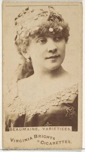 Beaumaine, Varietiees, from the Actors and Actresses series (N45, Type 1) for Virginia Brights Cigarettes by Allen & Ginter, photograph, 1885-1891