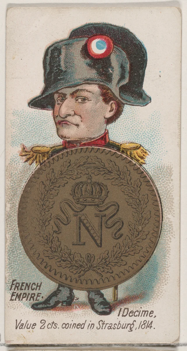 French Empire, 1 Decime, from the series Coins of All Nations (N72, variation 1) for Duke brand cigarettes by W. Duke, Sons & Co., print, 1889