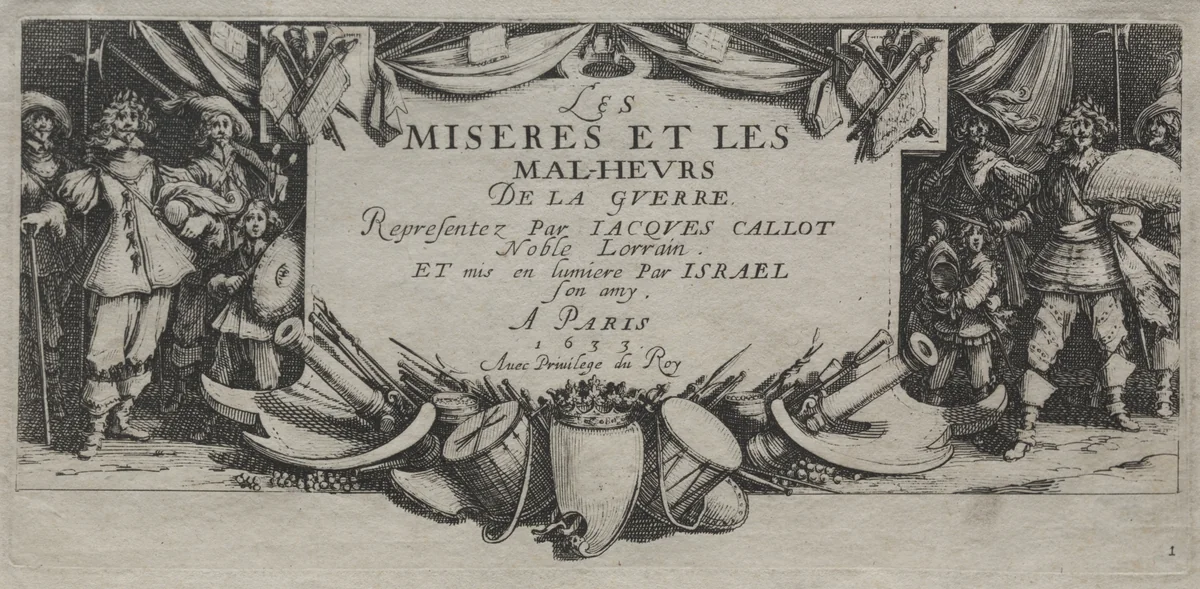 The Large Miseries of War: Title Page by Jacques Callot, print, 1633