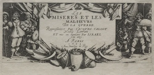 The Large Miseries of War: Title Page by Jacques Callot, print, 1633