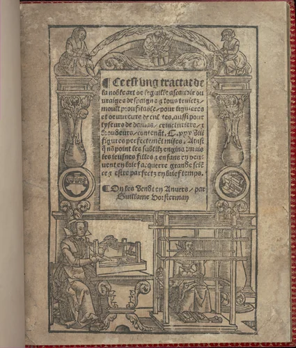 Ce est ung tractat de la noble art de leguille ascavoir ouvraiges de spaigne... title page (recto) by Willem Vorsterman, book, 1527-1540