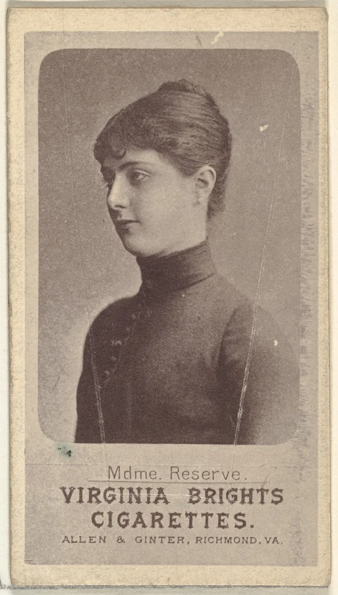 Mdme. Reserve, from the Actresses series (N67) promoting Virginia Brights Cigarettes for Allen & Ginter brand tobacco products by Allen & Ginter, print, 1885-1893