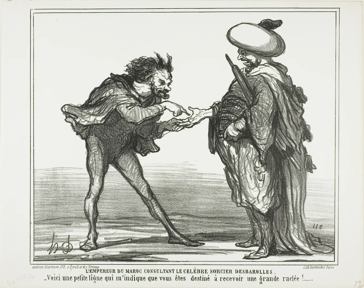 The Emperor of Morocco in Consultation With the Famous Magician Desbarolles. “- This small line here indicates to me that you are going to get a royal thrashing!,” plate 126 from Actualités by Honoré-Victorin Daumier, print, 1859
