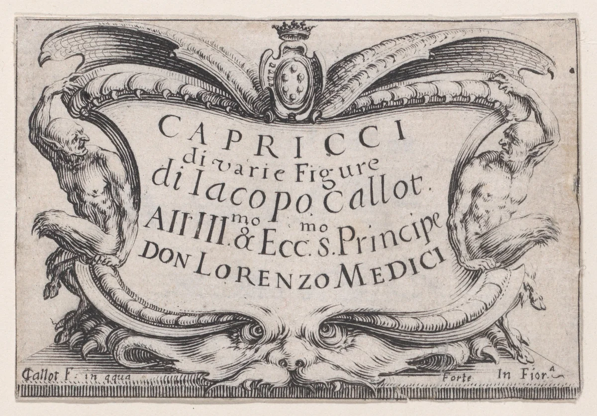Frontispiece, from "Les Caprices" Series A, The Florence Set by Jacques Callot, print, 1617