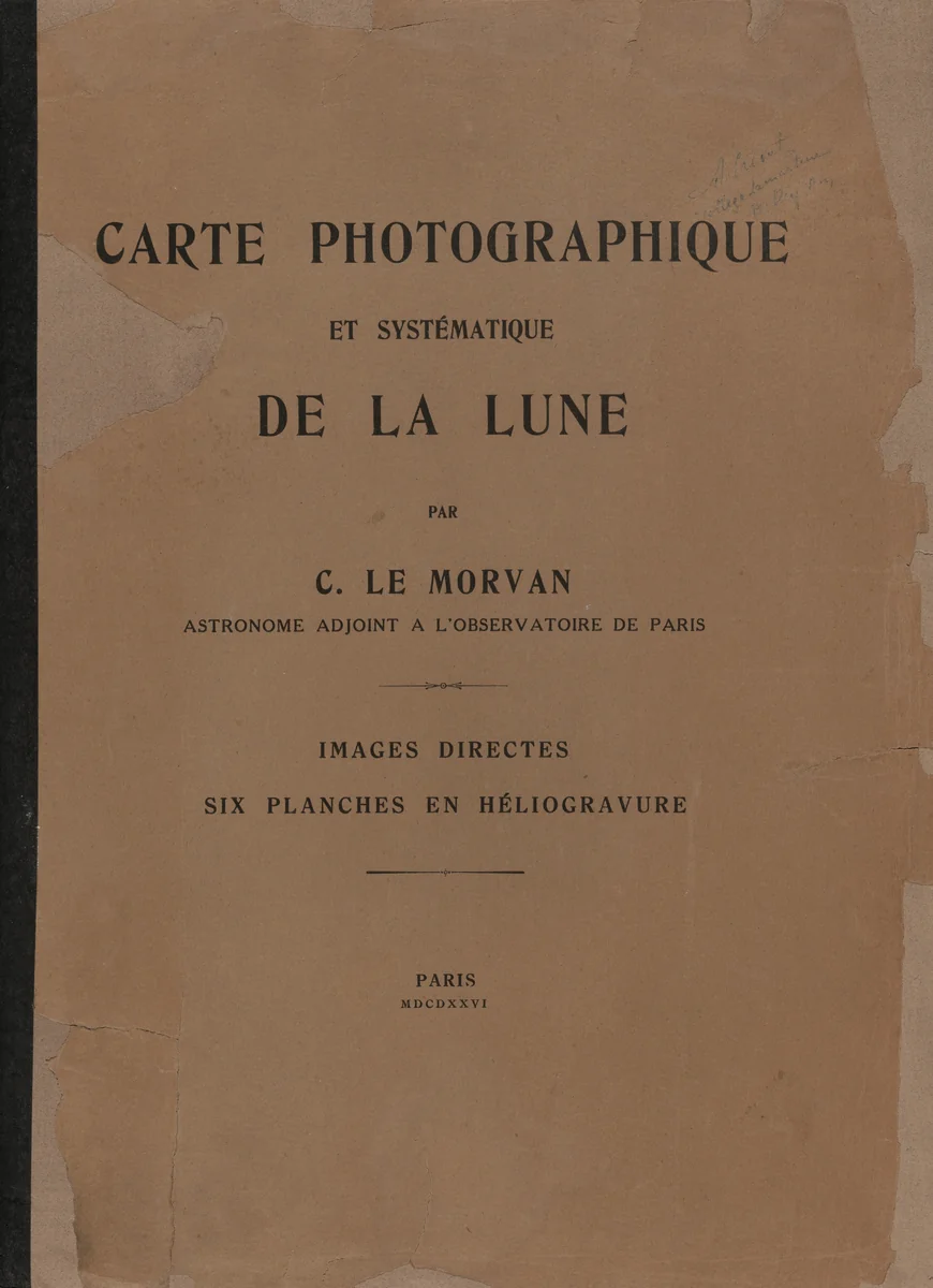 Carte photographique et systématique de la lune (Photographic and Systematic Chart of the Moon) by Charles Le Morvan, volume, 1902-1926