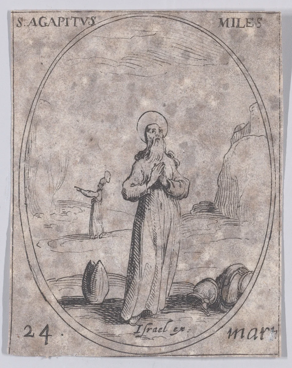 S. Agapit, soldat (St. Agapitus, Soldier), March 24th, from "Les Images De Tous Les Saincts et Saintes de L'Année" (Images of All of the Saints and Religious Events of the Year) by Jacques Callot, print, 1636