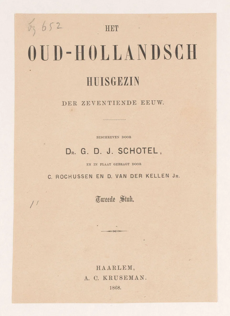 Titelpagina voor: Gillis Dyonisius Jacobus Schotel, Het Oud-Hollandsch huisgezin, Tweede Stuk, 1868 by anonymous, print, 1868